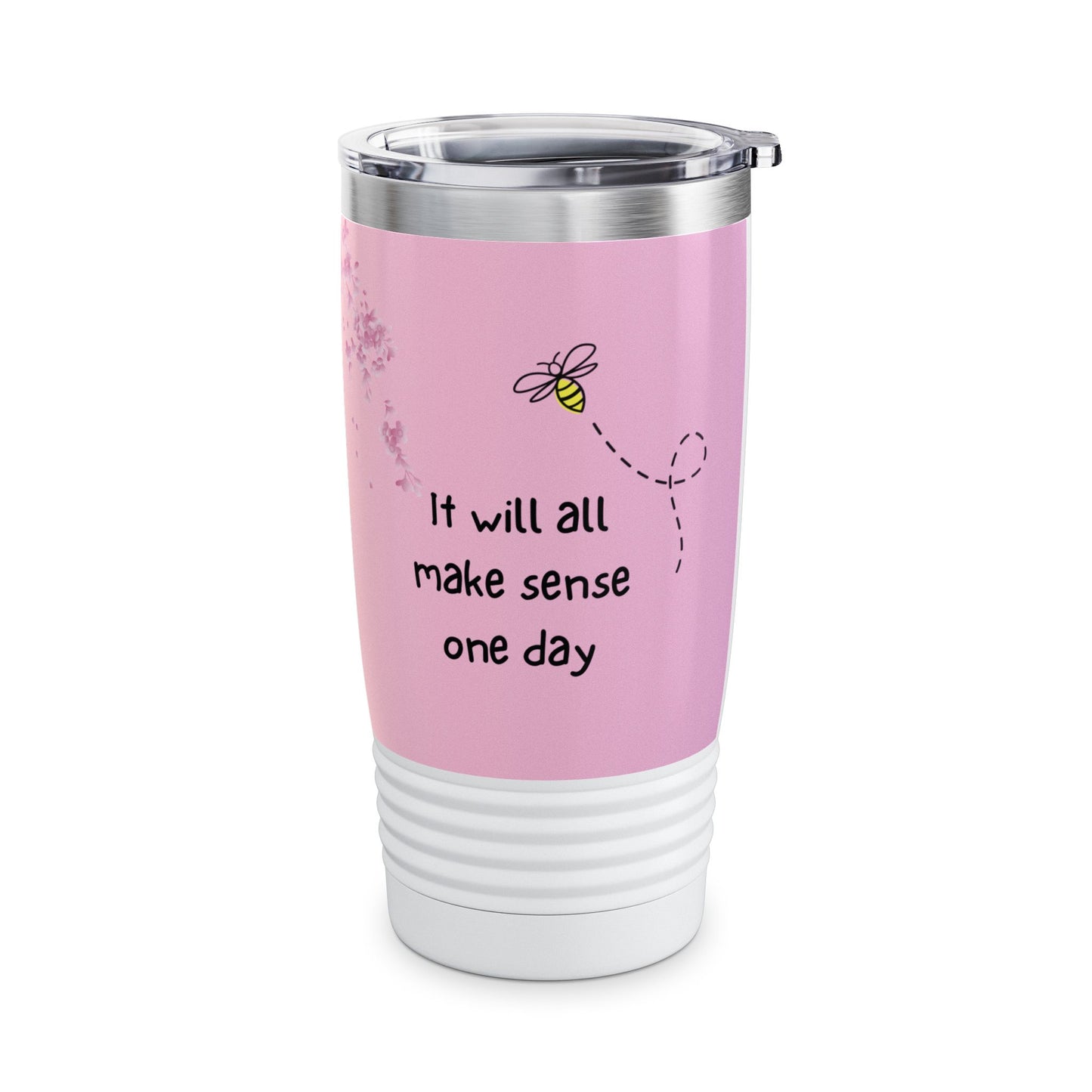 Ringneck Tumbler - "It Will All Make Sense One Day"