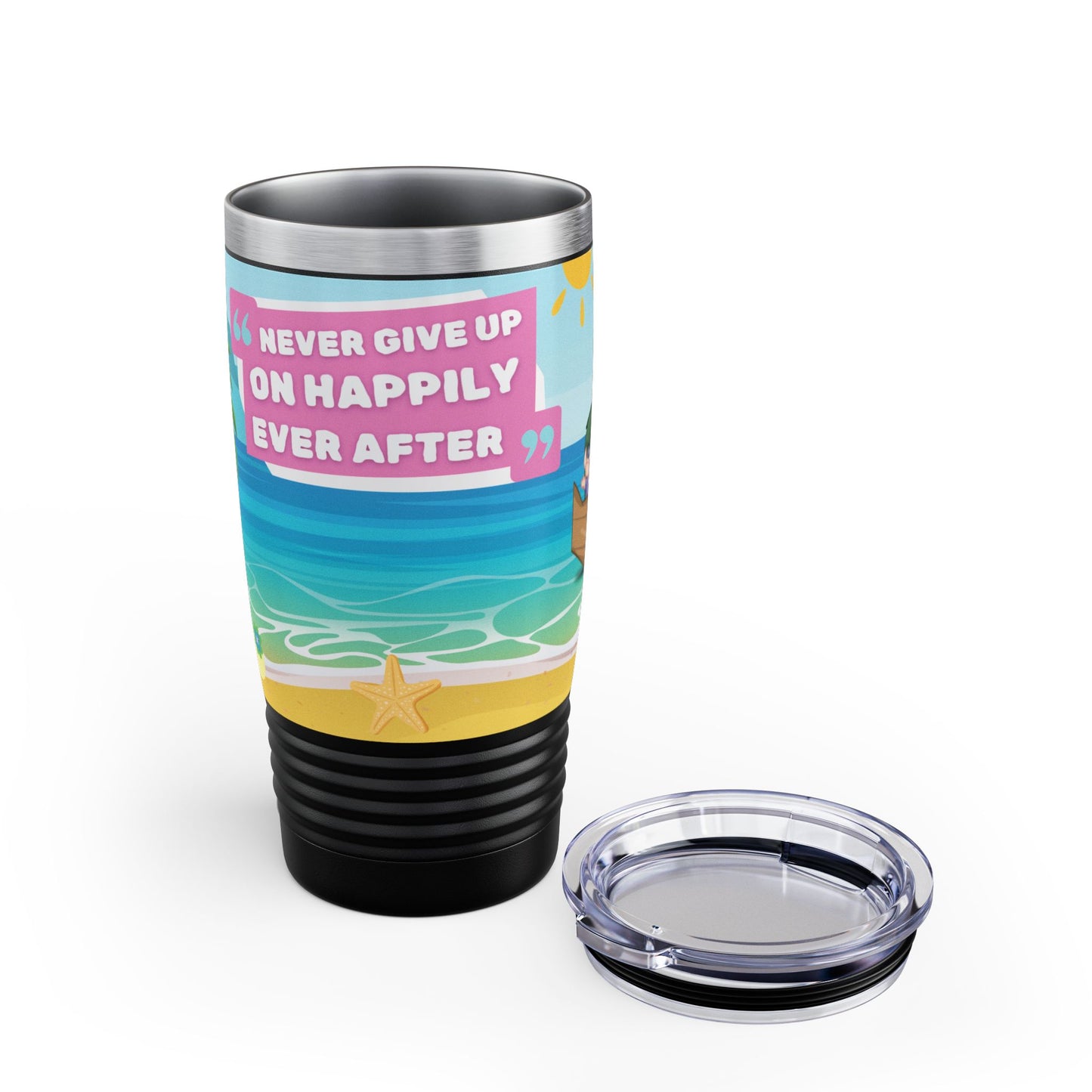 Ringneck Tumbler - •Never Give Up On Happily Ever After'