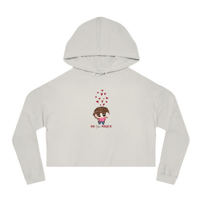 Sophie Cropped Hooded Sweatshirt - "Be You Nique"